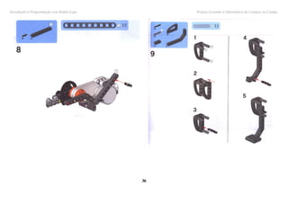 Introdução à Programação com Robôs Lego Projeto Levando a Informática do Campus ao Campo
3636
 