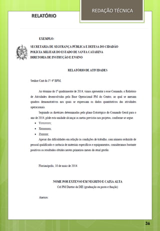 REDAÇÃO TÉCNICA
RELATÓRIO
36
 