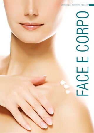 FACEECORPO
Protocolo de tratamento BEL COL
 