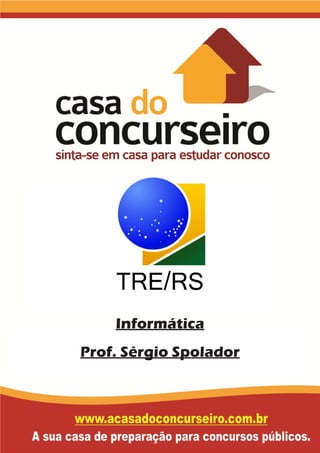 Informática
Prof. Sérgio Spolador
 