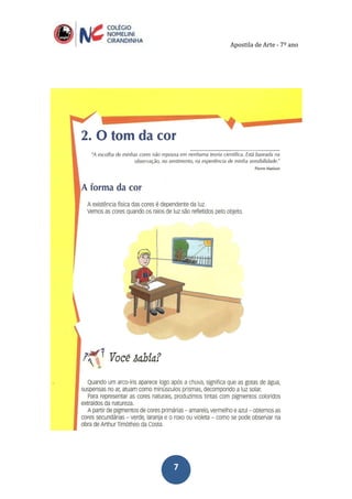 Apostila de Arte - 7º ano
77
 