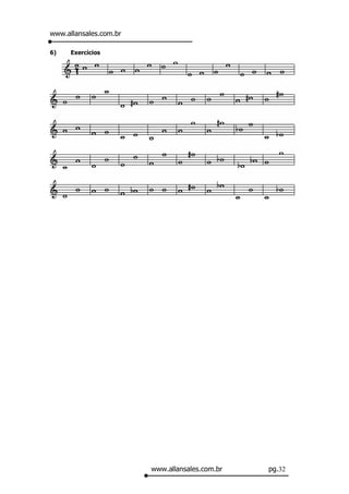 www.allansales.com.br

6)    Exercícios




                        www.allansales.com.br   pg.32
 