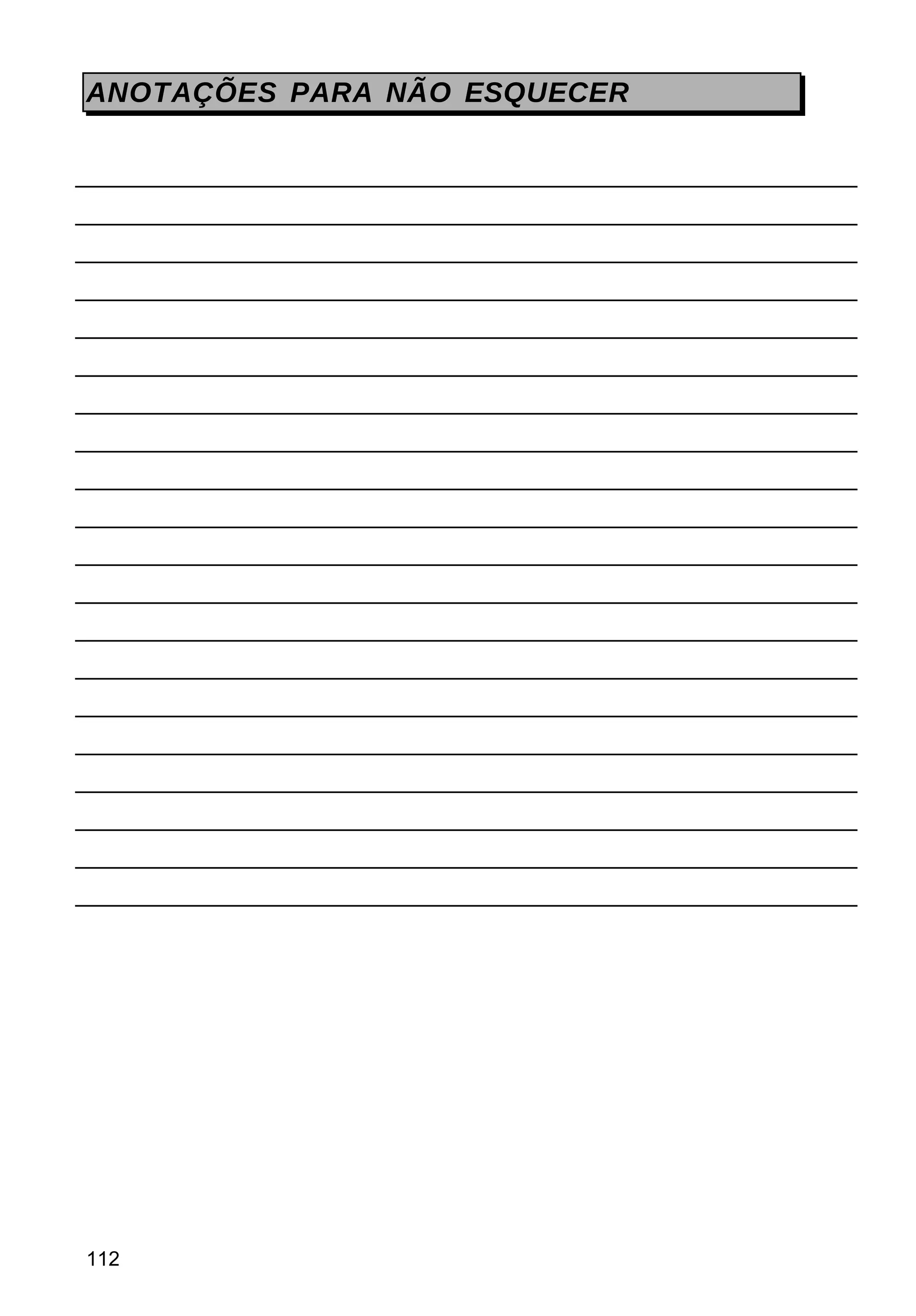 ANOTAÇÕES PARA NÃO ESQUECER
112
 