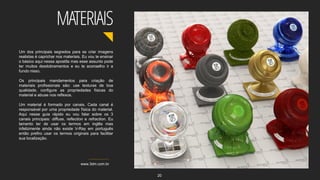 Um dos principais segredos para se criar imagens
realistas é caprichar nos materiais. Eu vou te ensinar
o básico aqui nessa apostila mas esse assunto pode
ter muitos desdobramentos e eu te aconselho ir a
fundo nisso.
Os principais mandamentos para criação de
materiais profissionais são: use texturas de boa
qualidade, configure as propriedades físicas do
material e abuse nos reflexos.
Um material é formado por canais. Cada canal é
responsável por uma propriedade física do material.
Aqui nesse guia rápido eu vou falar sobre os 3
canais principais: diffuse, reflection e refraction. Eu
lamento ter de usar os termos em inglês mas
infelizmente ainda não existe V-Ray em português
então prefiro usar os termos originais para facilitar
sua localização.
www.3dm.com.br
MATERIAIS
20
 