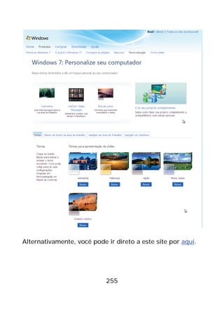 255
Alternativamente, você pode ir direto a este site por aqui.
 