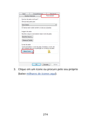 274
3. Clique em um ícone ou procure pelo seu próprio
(baixe milhares de ícones aqui).
 
