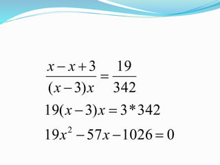 010265719
342*3)3(19
342
19
)3(
3
2





xx
xx
xx
xx
 