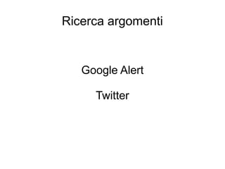Ricerca argomenti


   Google Alert

     Twitter
 
