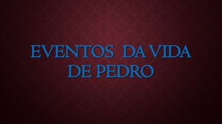 EVENTOS DAVIDA
DE PEDRO
 