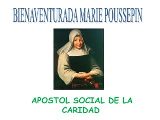 APOSTOL SOCIAL DE LA
CARIDAD
 