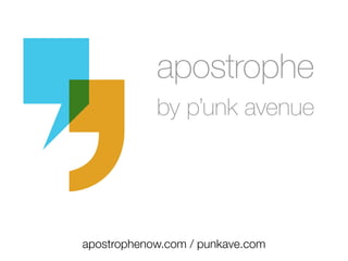 apostrophenow.com / punkave.com
 
