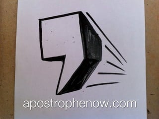 apostrophenow.com
     apostrophenow.com
 