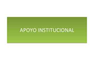APOYO INSTITUCIONAL 