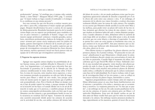 del plano de acción, y de ese modo podíamos evitar que los pro-
tagonistas aparecieran saltando de derecha a izquierda por el só-
lo efecto del corte entre una cámara y otra. Y sin embargo, al
momento de la edición nos vimos forzados a realizar elecciones
realmente difíciles entre las tomas de cada cámara. Por ejemplo,
en esa escena que filmamos donde sucedía la acción entre Mao y
las mellizas, para poder tener un plano del rostro de las tres ni-
ñas, teníamos que alternar las tomas de una cámara y otra, ya
que estaban en distintos lados del aula y tenían distintas perspec-
tivas. Cuando editamos el video, debatimos sobre la cuestión de
cuán largo debe ser un plano y cómo debe pasar a otro, de modo
de evitar que ese corte aburra o distraiga al espectador. Lo que
se piensa hoy como un corte tajante es totalmente otra cosa, ya
que estamos en la era pos-MTV. Aún para nuestros ojos ya ma-
duros, tomas que hubieran sido demasiado breves hace diecio-
cho años, ahora no lo son.
Otro dilema técnico es equilibrar los planos abiertos con los
primeros planos. En el primer trabajo, “El preescolar en tres cul-
turas”, planificamos lo que filmaríamos y dónde poner la cáma-
ra, pero olvidamos discutir cúanto nos acercaríamos al rostro de
un niño en particular. Cuando llegó el momento de editar, des-
cubrimos que lo que David Wu filmó en China –habiendo creci-
do en una sociedad más gregaria– tenía muchos más planos ge-
nerales de toda la clase; lo que filmó Joseph Tobin en Japón y
Estados Unidos tenía muchos más primeros planos de determi-
nados niños, y reflejaba la valoración que la cultura norteameri-
cana hace de la individualidad. En el nuevo trabajo, todo el equi-
po de investigación filmó en los tres países, y esto se reflejó en
una mayor mixtura de planos largos, intermedios o cortos.
Seguimos preguntándonos cuánto tiempo antes de empezar a
filmar deberíamos pasar en una clase hasta familiarizarnos con
el entorno y permitirles a los niños y maestros que se acostum-
bren a nosotros. La respuesta parecería ser “lo más que se pue-
da”, y sin embargo no fue así. En cada escuela pasábamos los lu-
nes sin las cámaras, el martes con cámaras pero sin filmar y el
miércoles filmábamos. Estar por ahí dando vueltas un par de
días antes de filmar resultó bien para que los niños no estuvieran
mirando a la cámara. Sin embargo nuestra presencia produjo fa-
tiga, especialmente en los maestros, quienes al tercer día ya esta-
POÉTICAS Y PLACERES DEL VIDEO ETNOGRÁFICO 227
profesionales” porque “el etnólogo por sí mismo sabe cuándo,
dónde y cómo filmar”. Margaret Mead (1995, pág. 7) sostiene
que “el mejor trabajo se logra cuando el realizador y el etnógra-
fo se combinan en una misma persona”.
Son esas razones las que nos llevaron a realizar nuestro pro-
pio video y para ello, compramos el mejor equipo que pudimos
pagar. Después decubriríamos los pros y contras de ese equipo
de última generación. Resultaba fascinante para los de la escuela
vernos llegar con ese aspecto tan profesional, pero resultaba a la
vez un poco intrusivo y cambiaba el humor. Llegar con todo
nuestro equipo profesional –cámaras y trípodes grandes, auricu-
lares, micrófonos profesionales, chalecos de fotógrafo, y todo el
resto– terminó por causar cierta suspicacia entre los padres de
Japón, quienes interrogaron al director de la escuela por qué es-
tábamos filmando allí. Por más que los padres supieran que un
grupo de investigadores extranjeros filmarían las clases durante
una semana, nuestra apariencia inicial nos hacía parecer más un
equipo de la televisión que investigadores universitarios.
f) Negociar los aspectos técnicos
Agregar una segunda cámara duplica las posibilidades de te-
ner buenas tomas, pero también dificulta la filmación y la edi-
ción. Los largometrajes y el material para televisión han per-
feccionado la gramática de la edición de lo filmado por dos
cámaras (estableciendo la toma abierta, la toma sobre el hom-
bro, la toma de reacción, entre muchos otros aspectos), y noso-
tros tomamos prestada esa gramática no sólo por falta de imagi-
nación para filmar y editar de otro modo, sino porque sería
tonto de nuestra parte no seguir las convenciones que el público
está acostumbrado a leer. Pero el hecho de filmar en tiempo real,
sin el lujo de poder repetir las tomas, y porque siempre se filma
en la locación sin las luces o el sonido ideales (no es un set de fil-
mación ni nada que se le parezca), y también porque de hecho
no somos camarógrafos profesionales, todo eso hizo que lo que
filmamos con dos cámaras y que pretendíamos fundir en una so-
la secuencia no resultase fácil de lograr. Tratamos de anticipar
esta cuestión ensayando dónde poner las cámaras de acuerdo
con la actividad de ese día, con ambas cámaras del mismo lado
226 EDUCAR LA MIRADA
 