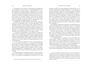 humanos), donde la violencia doméstica (intranacional) y el te-
rrorismo desempeñan un papel protagónico. Y, por ejemplo, en
películas (malísimas) como Daño colateral, que había anticipado
un ataque terrorista exógeno en suelo estadounidense y cuya ex-
hibición fue prohibida durante los primeros meses posteriores a
los atentados del 11 de septiembre, es posible leer la capacidad
del cine, no solamente de producir terror, sino además de “reco-
ger” y resemantizar en otras claves los miedos sociales. El cine
nos obliga a mirar los efectos del modelo civilizatorio y el pro-
yecto sociopolítico y económico dominantes, e induce un tipo de
percepción que agudiza lo que llamo la experiencia de indefen-
sión expandida.4
Sin embargo, es importante señalar que es posible detectar un
momento de inflexión en esta experiencia social. En la década
que precede al siglo XXI, y antes de que se lance la cruzada im-
perial contra el terrorismo, los síntomas del malestar parecen
contenidos por dos procesos, si bien distintos, complementarios.
En primer lugar, se piensa en las crisis como estado de excep-
ción y, por consiguiente, éstas son sometibles al “relato ejem-
plar” que toma características distintas: disciplinante, preventivo
o aligerador (aunque todo relato comporta en algún grado algu-
na de estas características).
Y, en segundo lugar, la catástrofe, la crisis, el malestar cons-
tituyen asuntos “lejanos”, cuyos efectos –se piensa–, tienen ape-
nas un impacto en la vida cotidiana de las personas. Y, en ese
sentido, son acontecimientos fácilmente sometibles tanto a los
rangos discursivos de la ficción o al relato desimplicado que,
aunque preocupado, narra aquello que sigue siendo lejano.
Se trata de dos dispositivos simbólicos, excepcionalidad y le-
janía, que en el plano de lo subjetivo operan como estrategias de
contención de los problemas y al mismo tiempo como tácticas de
POLÍTICAS DE LA MIRADA 63
A principios de los noventa este sentimiento de indefensión,
de incertidumbre creciente frente a la ininteligibilidad de un or-
den agotado, se manifestó primero “juguetonamente” a través
de la explosión en el espacio urbano de leyendas y mitos que da-
ban forma a hondas preocupaciones sociales en torno a la inse-
guridad: la violencia; el desamparo institucional; los nuevos ries-
gos sociales; las “leyendas urbanas” sobre robo de órganos,
mutaciones genéticas, locos acechadores, relatos sobre el sida,
entre otro conjunto de símbolos, como las advocaciones maria-
nas, los milagros, las cadenas mágicas, por ejemplo.
La llegada del año 2000 imprimió un giro en estas manifesta-
ciones de la incomodidad social. Los tintes milenaristas fueron
subiendo de tono y en los discursos sobre “el fin del mundo” se
escondieron, chapuceramente, algunos miedos muy reales que la
gente experimentaba frente al (des)orden social, económico y po-
lítico. En esos años de entresiglos, los símbolos, los relatos, las
imágenes que circulaban profusamente por el espacio social,
operaban como metaforizaciones de ese malestar social.
La narrativa cinematográfica, que constituye un espacio de
representación privilegiado para entender los asuntos que preo-
cupan a una sociedad, desempeñó un papel fundamental para
vehiculizar ciertos miedos difusos, algunos montados sobre dis-
positivos antropológicos de alma antigua (la muerte, la noche, el
extranjero) y, otros que apelan a los riesgos derivados de la eta-
pa postindustrial.
No sólo la película-catástrofe,3 sino el cine postapocalíptico,
que va creciendo en producción y en el gusto de las audiencias,
por mucho que tengan su epicentro en Hollywood, no pueden
leerse solamente en clave comercial. Su éxito planetario se fun-
damenta en su capacidad de dotar de figuras, relatos y explica-
ciones plausibles tanto “la llegada del fin” como “lo que viene
después”. Hacer ver, hacer “mirar” las consecuencias del mode-
lo social.
Lo relevante para esta discusión es que la narrativa cinemato-
gráfica de entresiglos se va desplazando de las catástrofes natu-
rales a las catástrofes antropogénicas (producidas por los seres
62 EDUCAR LA MIRADA
3. Como ha sido denominado este género por Ignacio Ramonet (2000).
4. Que alude, siguiendo a David Hume (1990), a esa enorme dificultad para
distinguir entre las “causas” que agitan las pasiones, en este caso, el miedo y los
“objetos de atribución”, que ellas, una vez desatadas, encuentran para mitigar la
incertidumbre y la zozobra. “Indefensión expandida” es una noción que me ha
sido de utilidad para analizar y nombrar el modo en que “la gente”, los actores
sociales, se autoperciben como víctimas de procesos ingobernables y carentes de
todo límite o forma.
 