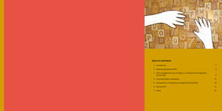 2 3
Índice de Contenidos
	 1.	 Introducción 	 4
	 2. 	 Aspectos generales del PIE 	 6
	 3. 	 Tipos de diagnóstico para el ingreso a un Programa de Integración
		 Escolar (PIE) 	 9
	 4.	 Los profesionales evaluadores 	 13
	 5. 	 Postulación a un Programa de Integración Escolar (PIE)	 16
	 6. 	 Recursos PIE	 23
	 7. 	 Anexo 	 25
 