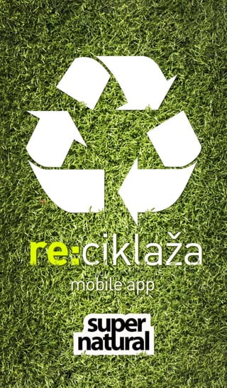 re:ciklaža | re:cycle mobile app