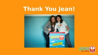 Thank You Jean!
 