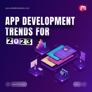 App Development Trends 2023