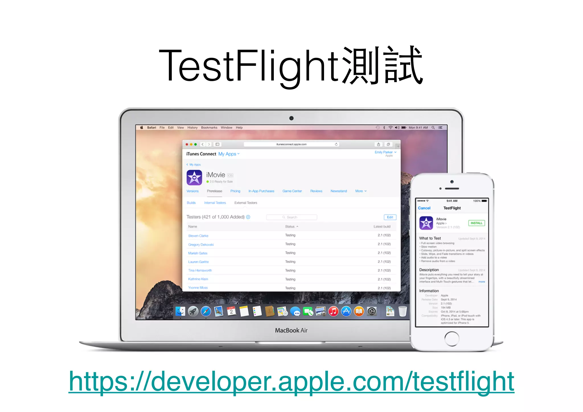 TestFlight測試
https://developer.apple.com/testflight
 