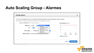 Auto Scaling Group - Alarmes
 