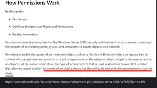 https://docs.microsoft.com/en-us/previous-versions/windows/it-pro/windows-server-2003/cc783530(v=ws.10)
 
