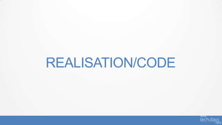 REALISATION/CODE
 