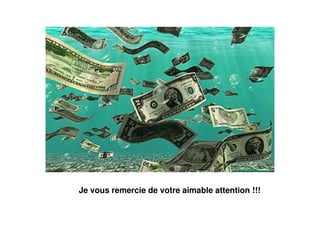 Je vous remercie de votre aimable attention !!!
 