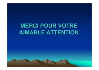 MERCI POUR VOTREMERCI POUR VOTRE
AIMABLE ATTENTIONAIMABLE ATTENTION
 