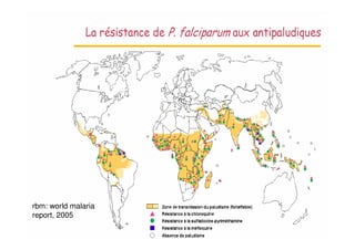 ATELIER PALUDISME 2007
rbm: world malaria
report, 2005
 