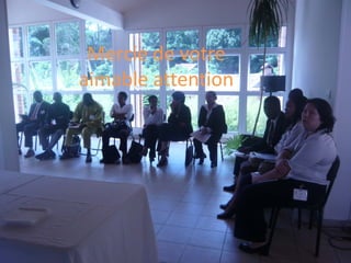 Mercie de votre
aimable attention
 