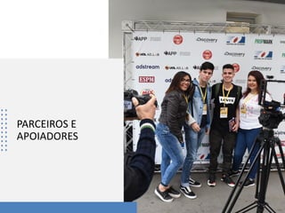 PARCEIROS E
APOIADORES
 