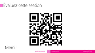 tech.days 2015#mstechdaysKeynote mobilité
 