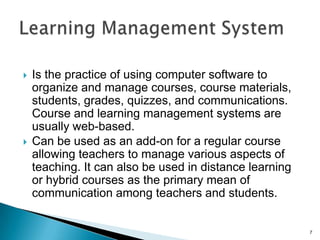 Clear expectationsConcrete deadlines with some flexibilityOutlines of course requirementsStudy guidesMeaningful curriculumOpportunity for rich interactive collaboration among students and teachersTeacher qualityCavanaugh, C., & Clark, T. (2007). CHAPTER 1: The Landscape of K--12 Online Learning. In , What Works in K-12 Online Learning (pp. 5-19). International Society for Technology in Education. Retrieved from EBSCOhost.6Critical Success Factors