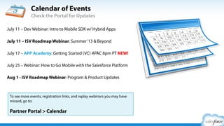 ISV Partner Lifecycle
Sign up
Partner Community
:: App Academy
:: Resources & Tools
:: Online Training
:: Publishing
:: Support (Cases)
Environment Hub
Developer Orgs
Test Orgs
Packaging Org
Managed Package
Plan Distribute Sell SupportMarket
($) – denotes an additional fee may apply, speak with your Partner Account Manager (ISV) for details
Security
Review ($)Technical
Review (TE)
Business
Review (PAM)
ISVforce Guide
Developer Site
Build
 