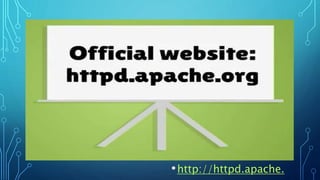•http://httpd.apache.
 