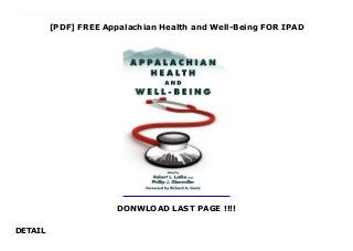 [PDF] FREE Appalachian Health and Well-Being FOR IPAD
DONWLOAD LAST PAGE !!!!
DETAIL
Audiobook Appalachian Health and Well-Being Appalachians have been characterized as a population with numerous disparities in health and limited access to medical services and infrastructures, leading to inaccurate generalizations that inhibit their healthcare progress. Appalachians face significant challenges in obtaining effective care, and the public lacks information about both their healthcare needs and about the resources communities have developed to meet those needs.In Appalachian Health and Well-Being, editors Robert L. Ludke and Phillip J. Obermiller bring together leading researchers and practitioners to provide a much-needed compilation of data- and research-driven perspectives, broadening our understanding of strategies to decrease the health inequalities affecting both rural and urban Appalachians. The contributors propose specific recommendations for necessary research, suggest practical solutions for health policy, and present best practices models for effective health intervention. This in-depth analysis offers new insights for students, health practitioners, and policy makers, promoting a greater understanding of the factors affecting Appalachian health and effective responses to those needs.
 
