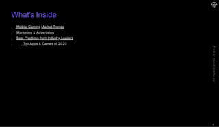 S
T
A
T
E
O
F
M
O
B
I
L
E
G
A
M
I
N
G
2
0
2
1
What's Inside
Mobile Gaming Market Trends
Marketing & Advertising
Best Practices from Industry Leaders
Top Apps & Games of 2020
3
 