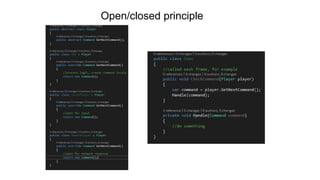 Open/closed principle
 