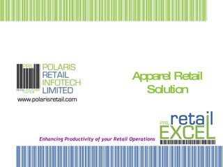 Apparel Retail Solution Enhancing Productivity of your Retail Operations 
