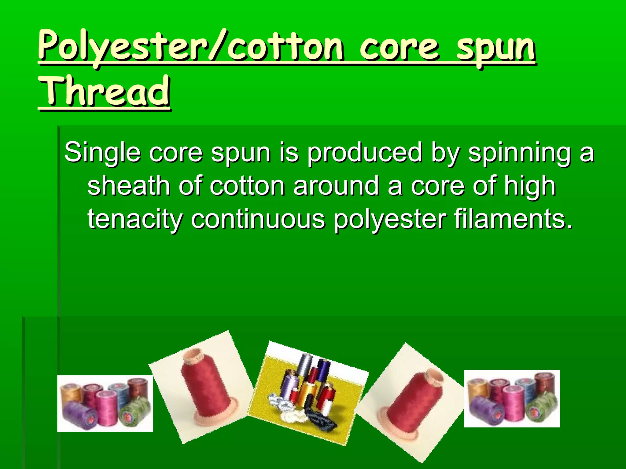 Sewing thread and use in Apparel Industry | PPT