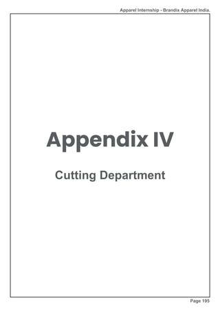 Apparel Internship - Brandix Apparel India.
Appendix IV
Cutting Department
Page 195
 