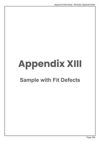 Apparel Internship - Brandix Apparel India.
Appendix XIII
Sample with Fit Defects
Page 280
 