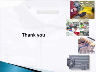 Apparel manufacturing process