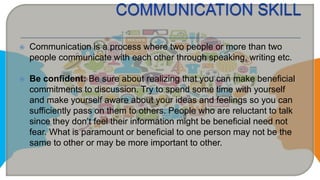  Communication is a process where two people or more than two 
people communicate with each other through speaking, writi...