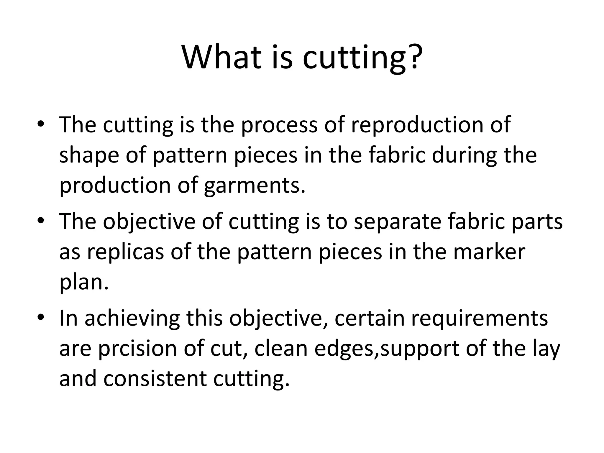 CUTTING DEPARTMENT OF APPAREL INDUSTRY. | PPTX