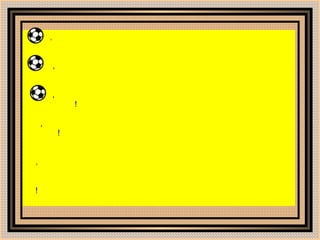   ,
        
,
  ,
!
 
,
!
 
,
 
  
!
 