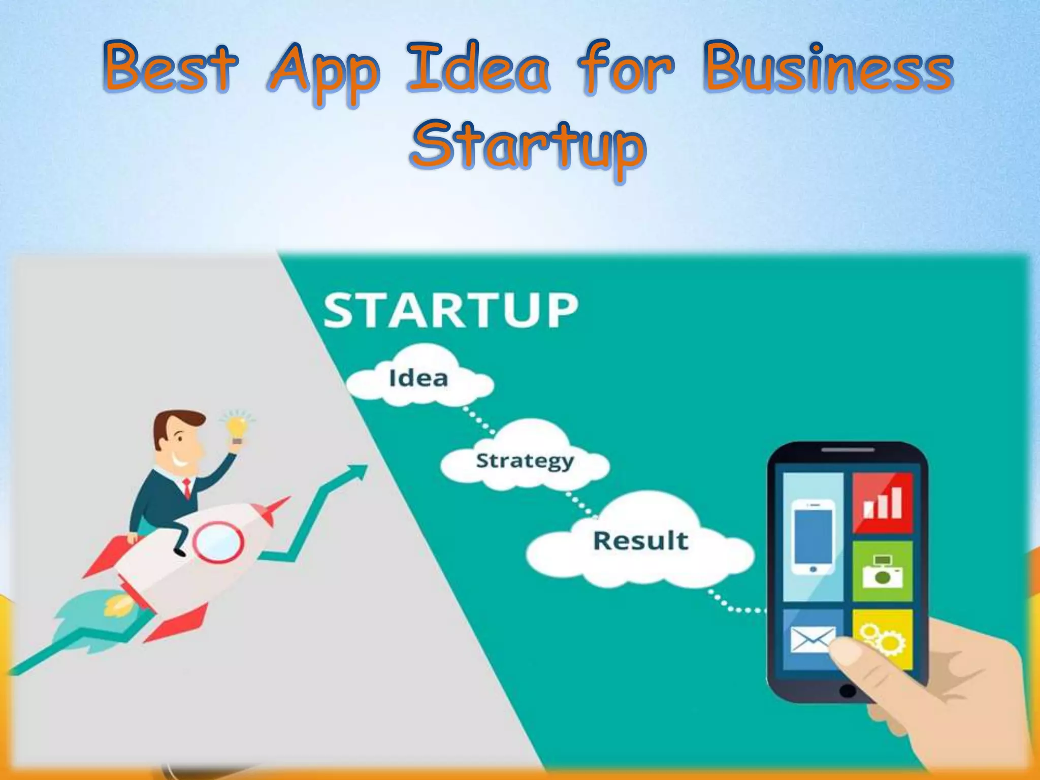 App Based Startup Business Ideas Pptx