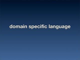 domain specific language
 