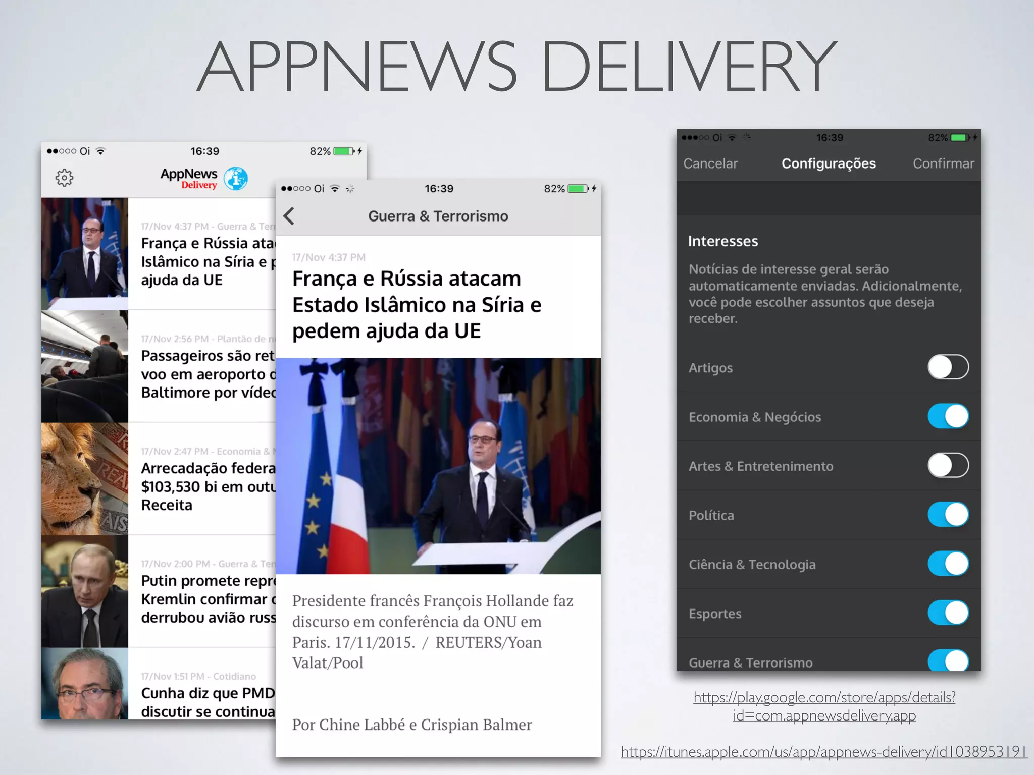 APPNEWS DELIVERY
https://play.google.com/store/apps/details?
id=com.appnewsdelivery.app
https://itunes.apple.com/us/app/appnews-delivery/id1038953191
 